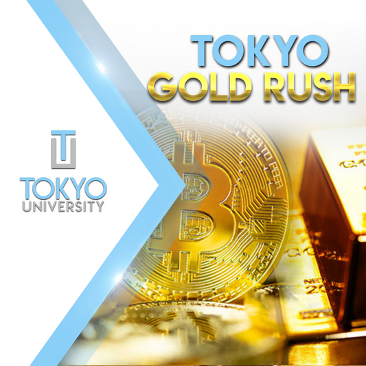 Tokyo Gold Rush